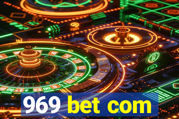969 bet com